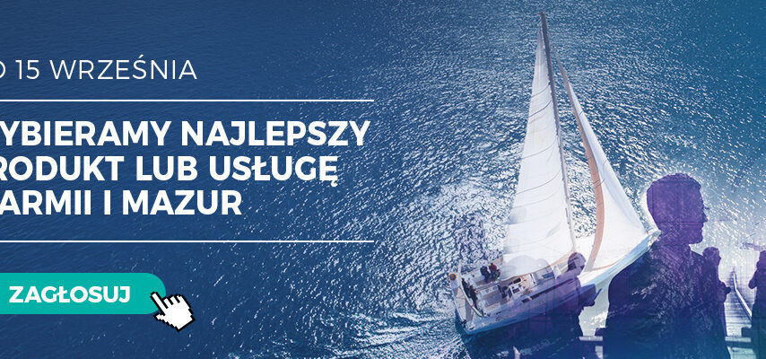 Wybieramy najlepszy produkt i usługę Warmii i Mazur