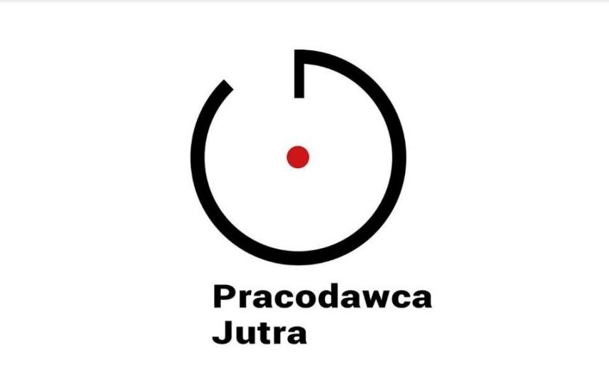 KONKURS „PRACODAWCA JUTRA”