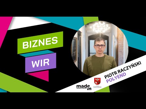 Biznes WIR – Wiedza – Inspiracje – Relacje: Piotr Raczyński