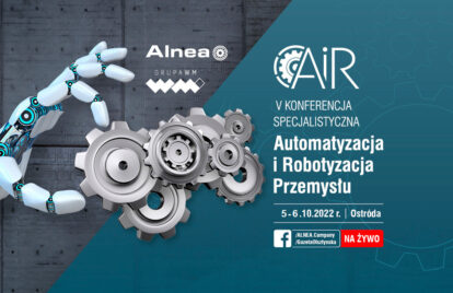 Automatyzacja i Robotyzacja Przemysłu – V Specjalistyczna Konferencja w Ostródzie