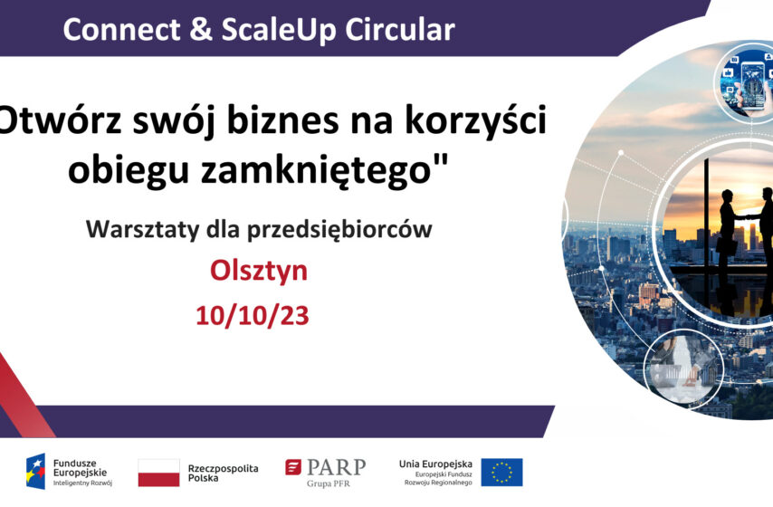 Otwórz swój biznes na korzyści obiegu zamkniętego – warsztaty dla przedsiębiorców