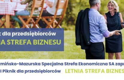 Piknik dla przedsiębiorców LETNIA STREFA BIZNESU