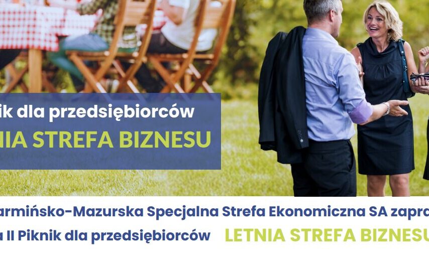 Piknik dla przedsiębiorców LETNIA STREFA BIZNESU