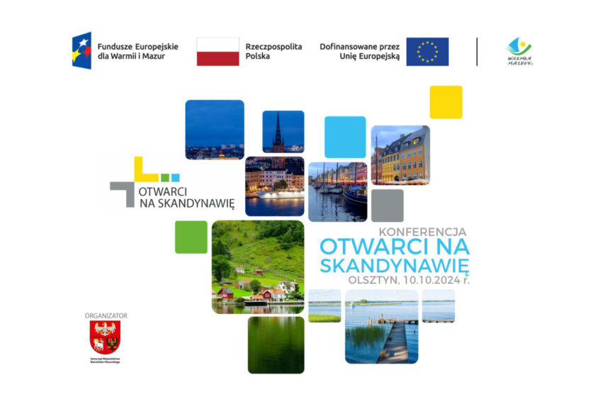 „Otwarci na Skandynawię” już 10 października w Olsztynie. Zobacz program konferencji