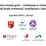 „Szansa rozwoju gmin – inwestycje w ramach Polskiej Strefy Inwestycji i współpraca z klastrami” – spotkanie dla JST