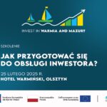 Ruszyły zapisy na kolejne szkolenie dla pracowników JST z cyklu „Invest in Warmia and Mazury”