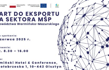 Start do Eksportu dla sektora MŚP – bezpłatne warsztaty