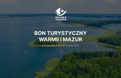 Już wkrótce na Warmii i Mazurach rusza bon turystyczny