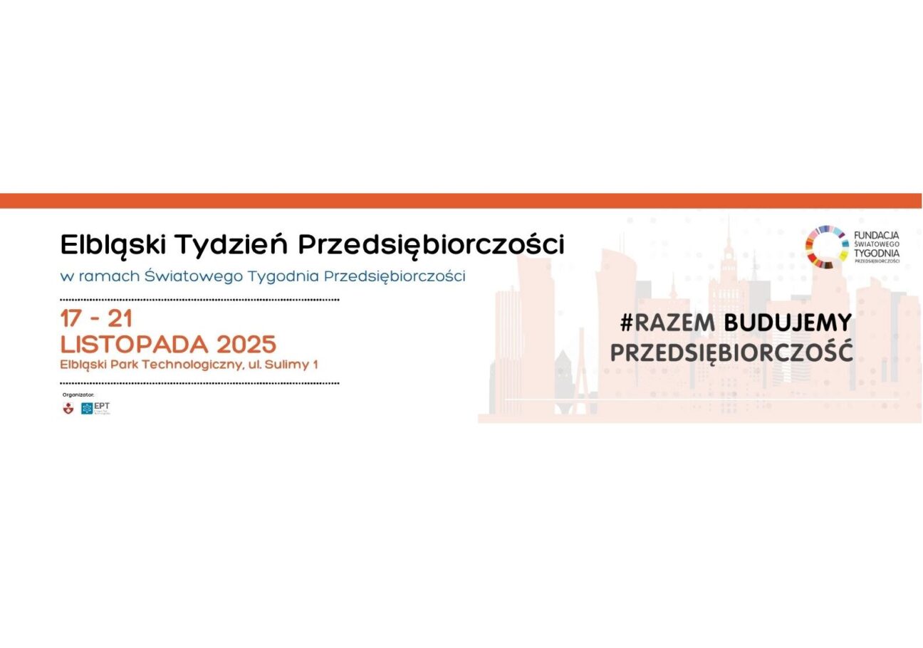 Spotkaj się w Elblągu podczas Tygodnia Przedsiębiorczości 2025!