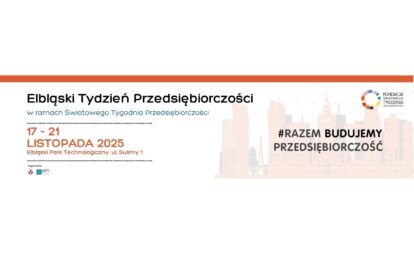 Spotkaj się w Elblągu podczas Tygodnia Przedsiębiorczości 2025!