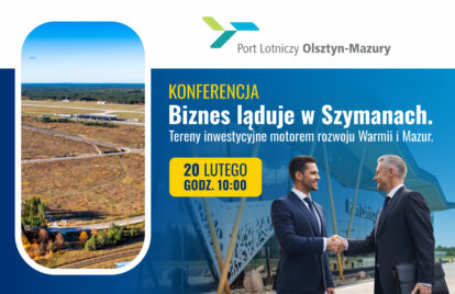 Biznes ląduje w Szymanach – konferencja