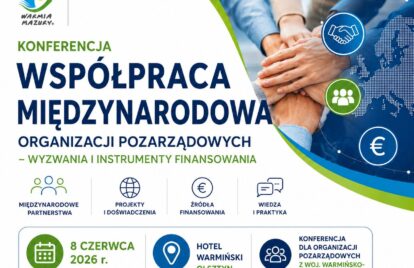 Konferencja dla NGO: Współpraca międzynarodowa organizacji pozarządowych – wyzwania i instrumenty finansowania