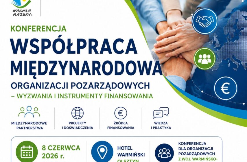 Konferencja dla NGO: Współpraca międzynarodowa organizacji pozarządowych – wyzwania i instrumenty finansowania