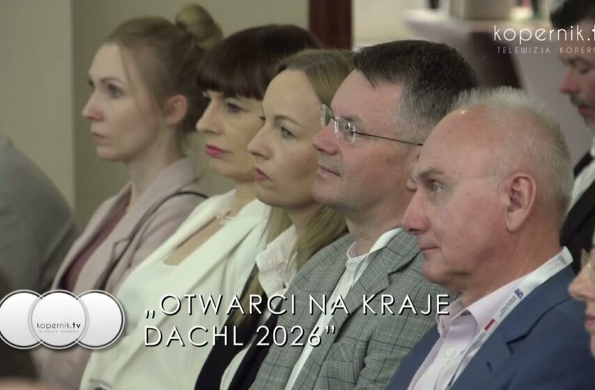 Otwarci na kraje DACHL, 7.05.2026 r.