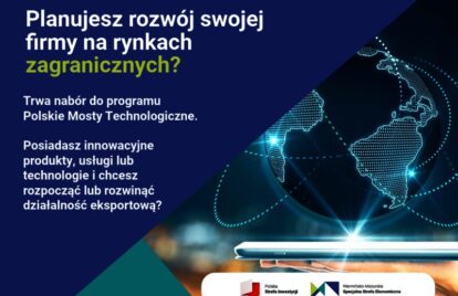 Polskie Mosty Technologiczne 2026 – wsparcie dla MŚP planujących ekspansję zagraniczną