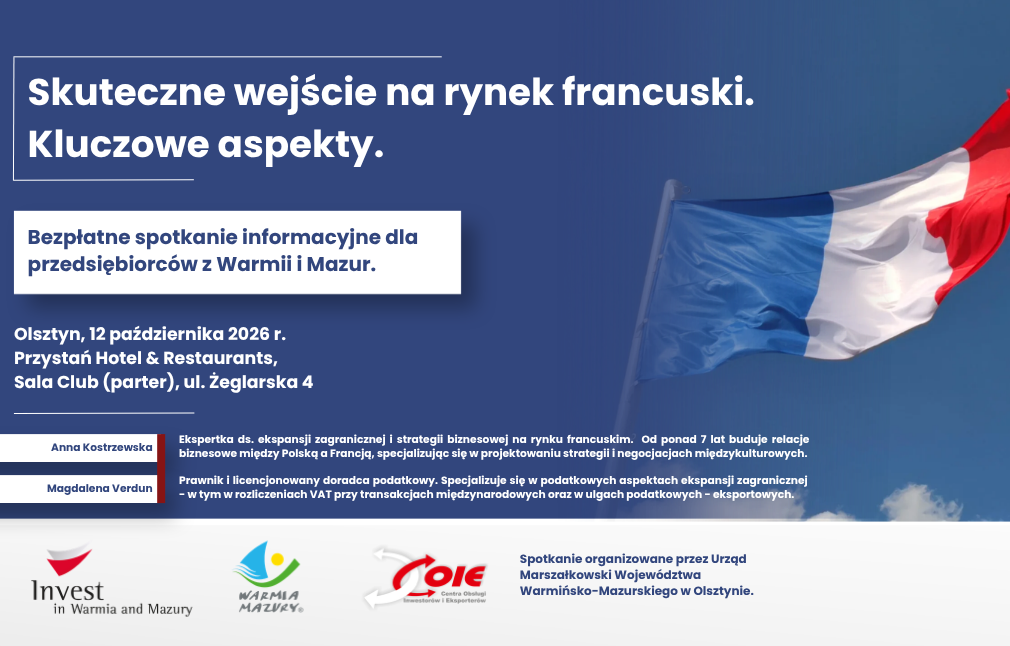 Francja jest bliżej, niż myślisz.. – przedsiębiorco przyjdź na bezpłatne spotkanie informacyjne i poznaj potencjał  jednego z największych rynków Europy